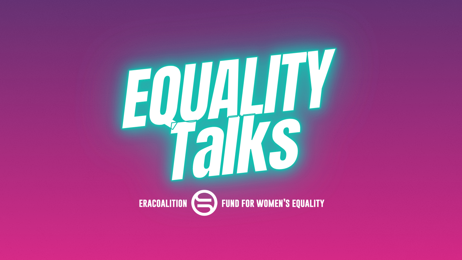 Equality Talks Podcast Cover